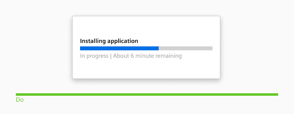 Progress bar with a general time estimate.